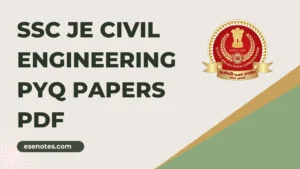 SSC JE Civil Engineering PYQ Papers PDF
