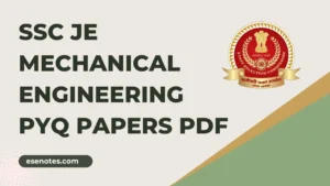 SSC JE Mechanical Engineering PYQ Papers PDF
